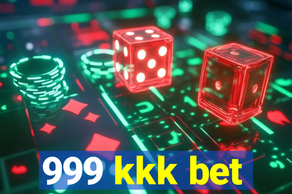 999 kkk bet